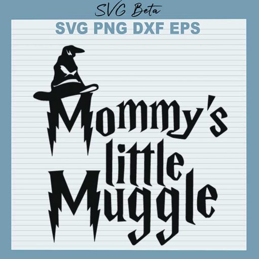 Mommy's Little Muggle SVG