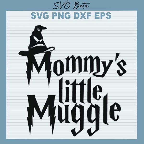 Mommy's Little Muggle SVG