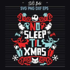 No Sleep Till Xmas Jack Skellington SVG