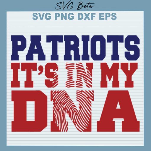 Patriots It's In My DNA SVG