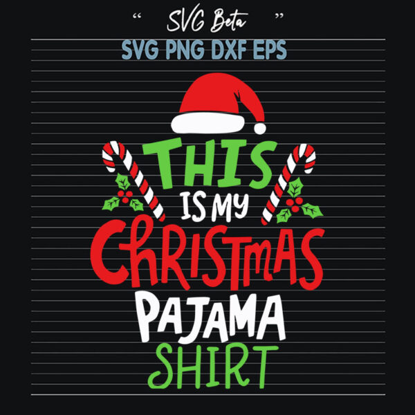 This is my christmas pijama shirt svg