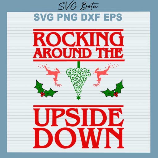 Rocking around the upside down svg