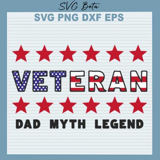 Veteran Dad Myth Legend SVG