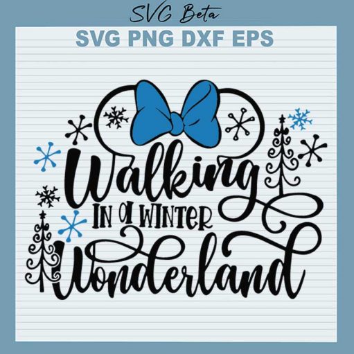 Walking in a winter Wonderland svg