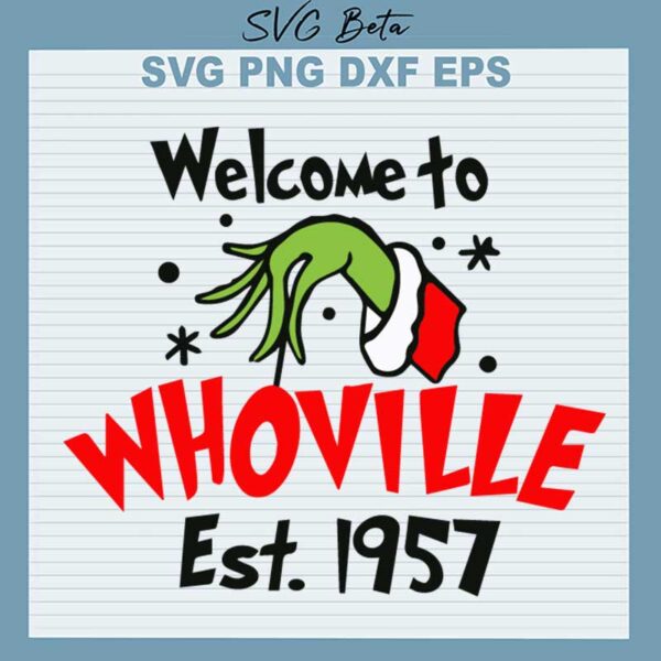 Welcome To Whoville Est. 1957 SVG