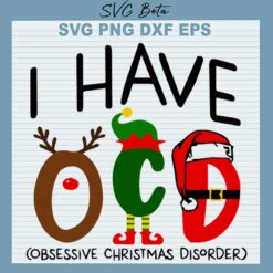 I Have OCD Christmas SVG