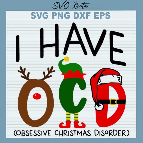 I Have OCD Christmas SVG