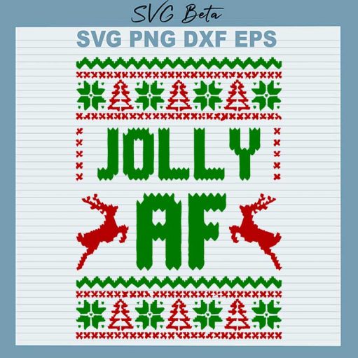 Joly Af Ugly Sweater Svg