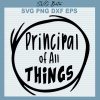 Principal Of All Things Svg