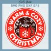 Warm And Cozy Christmas Coffee Svg