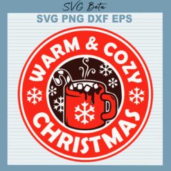 Warm And Cozy Christmas Coffee SVG