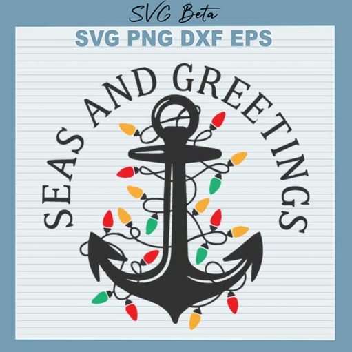 Seas And Greetings Christmas Svg
