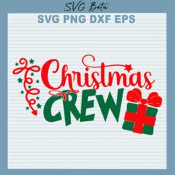 Christmas Crew SVG