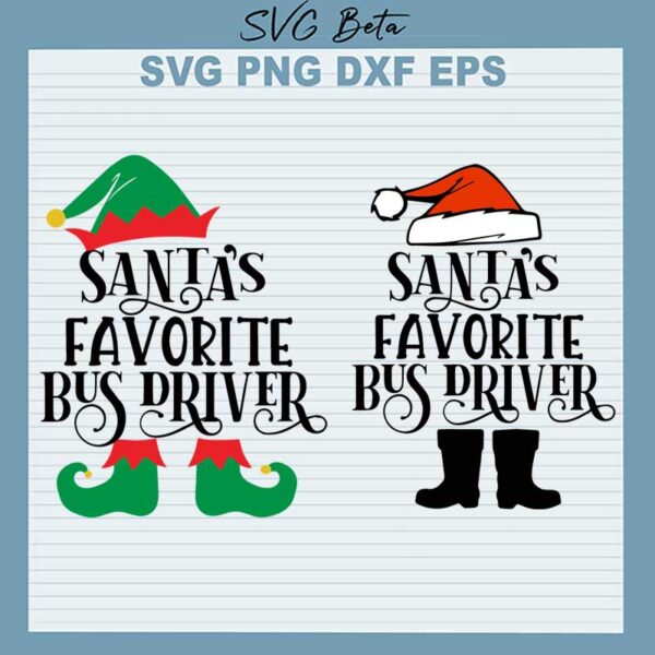 Santa's Favorite Bus Driver SVG