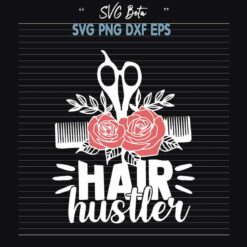 Hair Hustler SVG