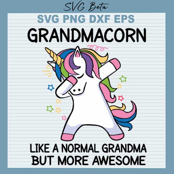 Grandmacorn Like A Normal Grandma SVG