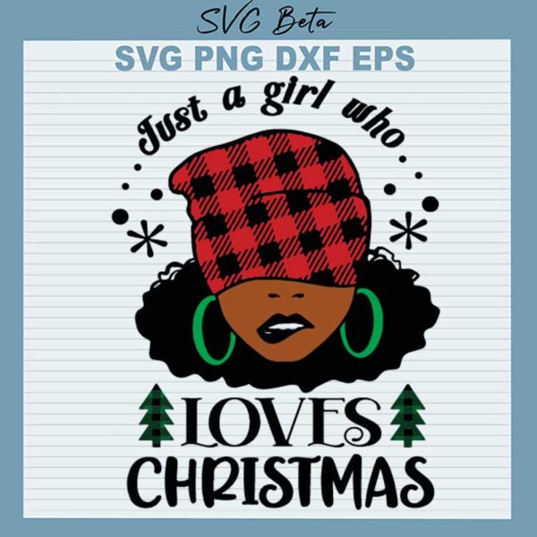 Black girl who loves Christmas svg