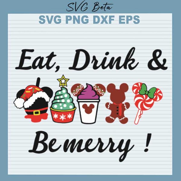 Eat Drink And Be Merry SVG