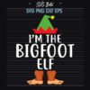 I'm The Bigfoot Elf SVG