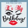 it's my birthday woman svg