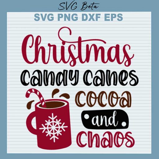 Christmas Candy Canes Cocoa And Chaos SVG