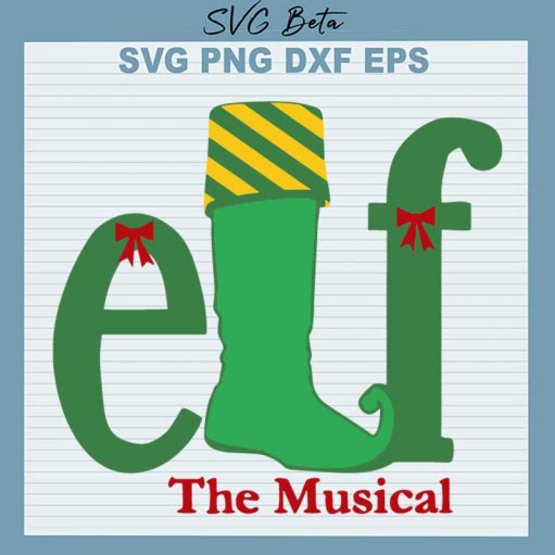 Elf The Musical Svg