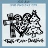 Faith Love Christmas Svg