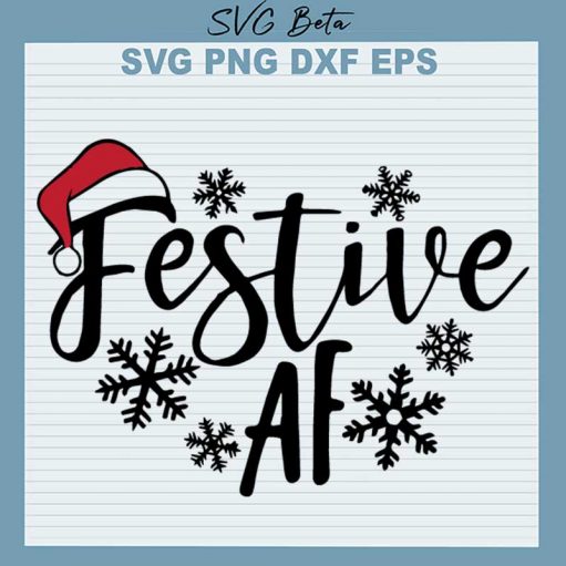 Christmas Festive AF SVG