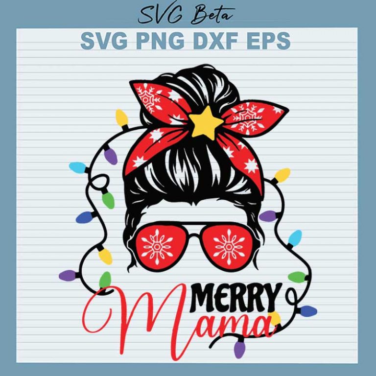 Merry Mama Messy Bun Svg Christmas Messy Bun Svg Christmas Mama With Christmas Light Svg Png