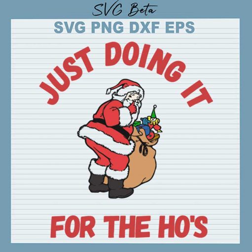 Just Doing It For The Ho's SVG