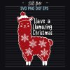Have A Llamazing Christmas Svg