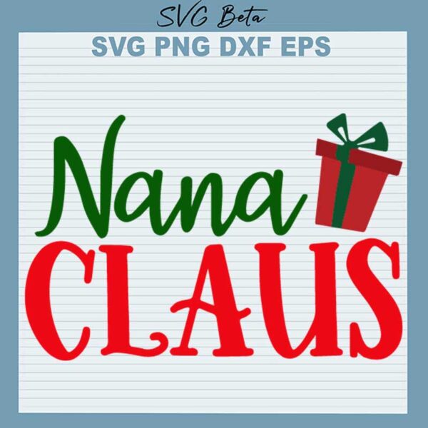 Nana Claus Christmas SVG