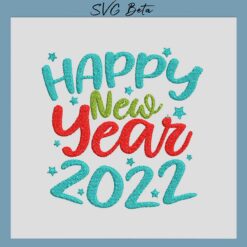 happy new year 2022 embroidery design