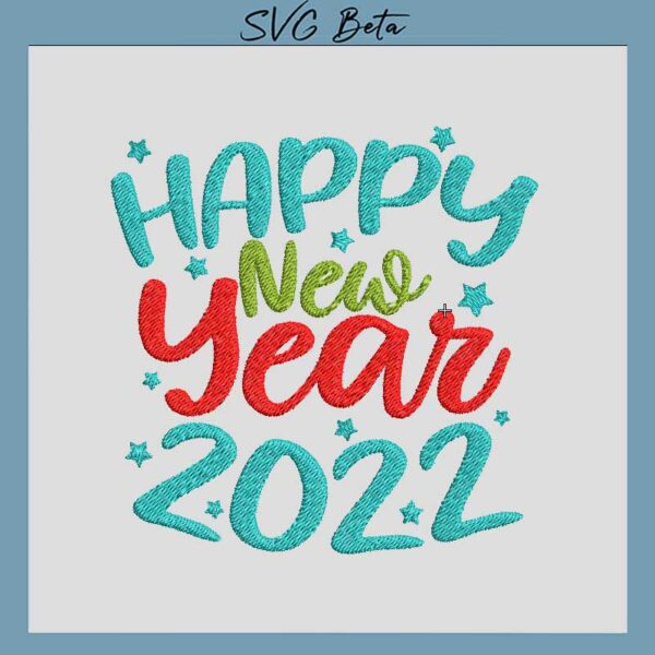 happy new year 2022 embroidery design