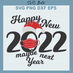 Happy New Year 2022 SVG