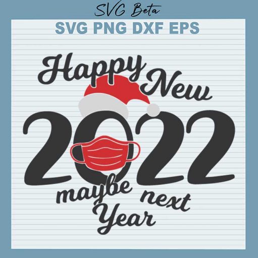 Happy New Year 2022 Svg