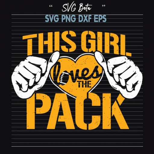 This girl loves the pack SVG