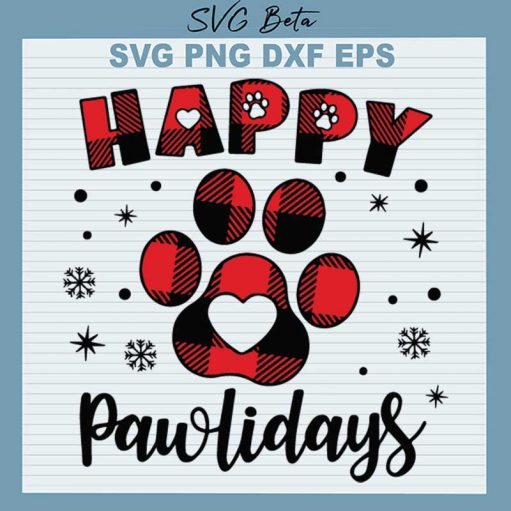 Happy Pawlidays SVG, Christmas Pawlidays SVG, Buffalo Plaid Paw SVG PNG DXF Cut File