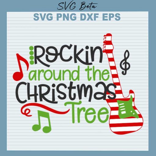 Rockin Around The Christmas Tree SVG