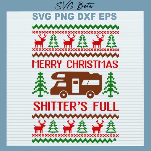 Merry Christmas Shitter'S Full Svg