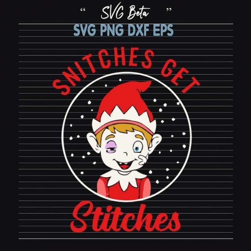 Snitches Get Stitches SVG