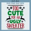 100 Cute For An Ugly Sweater Svg