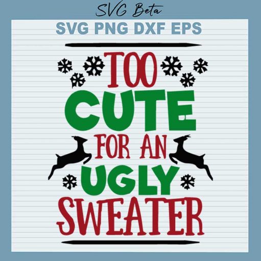 100 Cute For An Ugly Sweater Svg