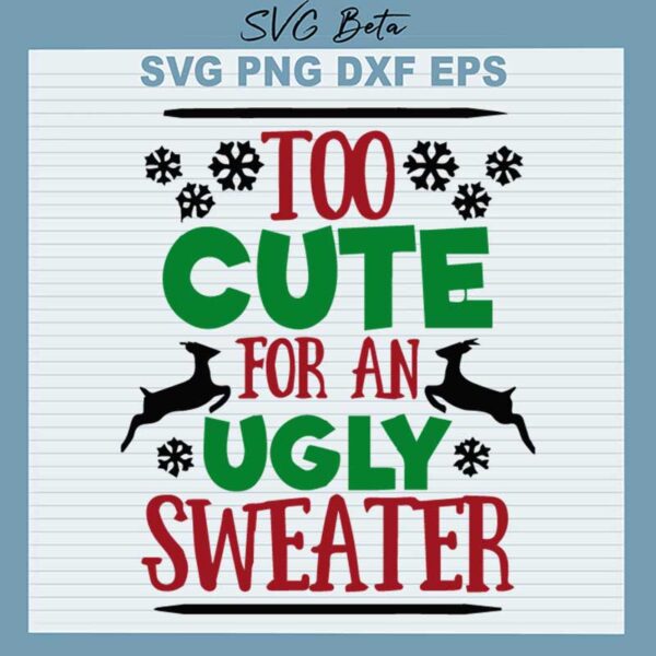 100 Cute For An Ugly Sweater SVG