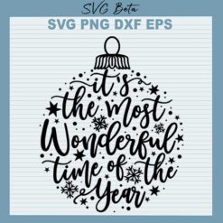 It's The Most Wonderful Time Of The Year Christmas Ball SVG