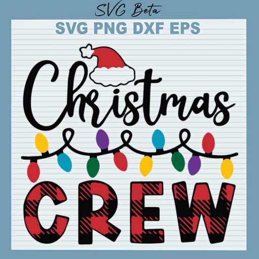 Christmas Crew SVG