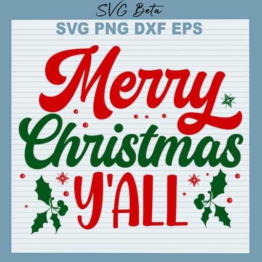 Merry Christmas Y'All Svg