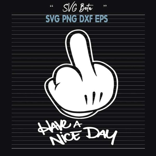 Have A Nice Day SVG