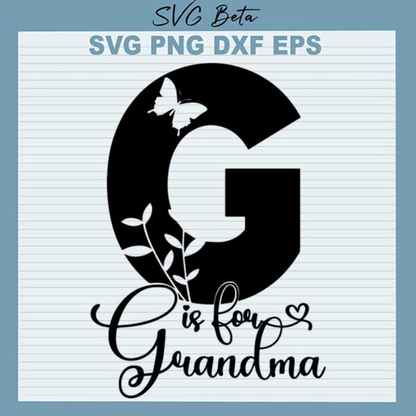 G Is For Grandma SVG
