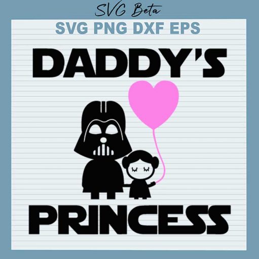 Star Wars Daddy'S Princess Svg